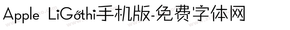 Apple LiGothi手机版字体转换